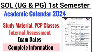 SOL UG amp PG First Semester Academic Calendar 2024 Release  Assessment Exam Books Classes Date [upl. by Yzmar]