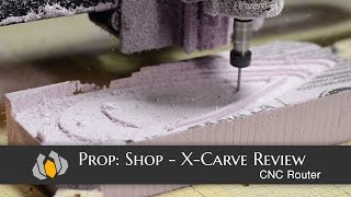 Prop Shop  XCarve Review [upl. by Adeys103]