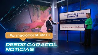 Oferta FormaciónGratuitaTIC desde Caracol Noticias [upl. by Fredia]