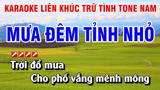 Karaoke Liên Khúc Trữ Tình Tone Nam Nhạc Sống Dễ Hát  Mưa Đêm Tỉnh Nhỏ  Nguyễn Linh [upl. by Annehcu788]