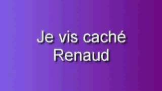 je vis caché Renaud [upl. by Purington477]