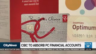 How will PC Financial customers be impacted by CIBC takeover [upl. by Gerrilee223]