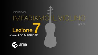 Lezioni di violino online  No 7  Scala di DO MAGGIORE  IMPARIAMO IL VIOLINO IN 5 MINUTI  arne [upl. by Yager]