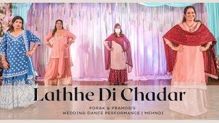 Lathhe Di Chadar  Porak amp Pramods Wedding Dance Performance  Mehndi [upl. by Nelleus153]