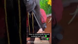 How to attach gold threads savaram into hair style bridal pelli jada vizag makeup artistry dhana [upl. by Suravaj]