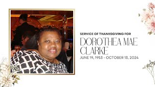 Service of Thanksgiving for Dorothea Mae Clarke  November 3 2024 [upl. by Berthold]