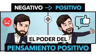 El Poder del Pensamiento Positivo • Cómo Ser Más Positivo [upl. by Akapol]