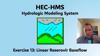 HEC HMS Exercise 13  Linear Reserovir Baseflow [upl. by Llaccm94]