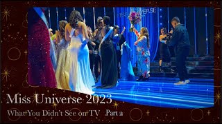 Miss Universe 2023  What You Didn’t See on TV Part 2 Fan Cam View [upl. by Libb]