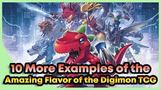 10 More Examples of the AMAZING Flavor in the Digimon TCG [upl. by Ares]