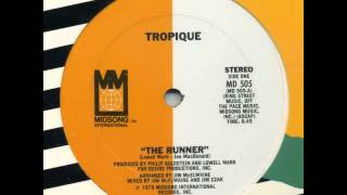 Tropique  The Runner [upl. by Waechter]