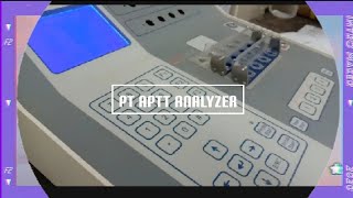 PT APTT analyzer lab tech provider [upl. by Hallimaj]