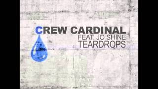 Crew Cardinal feat Jo Shine  Teardrops Oli Mashup 2k15 [upl. by Oreves936]