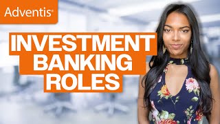 Roles Within an Investment Bank [upl. by Malin]