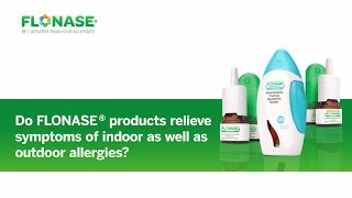 Do FLONASE® products relieve symptoms of indoor as well as outdoor allergies [upl. by Pucida]