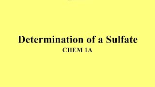 Gravimetric Determination of a Sulfate [upl. by Moreville958]