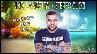 Niko Pandetta  Stereo Gucci  M Pletto Dance Remix 2024 [upl. by Lemmuela]