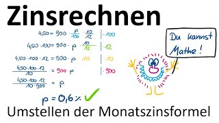 Zinsrechnen 5 – Umstellen der Monatszinsformel Formel umstellen [upl. by Eloise]