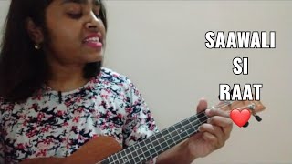 Saawali Si Raat  Ukulele Cover with chords [upl. by Assirram]