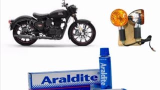 how to use Araldite  royal Enfield indicator  indicator broken  Araldite  strong glue  Glue [upl. by Chu36]