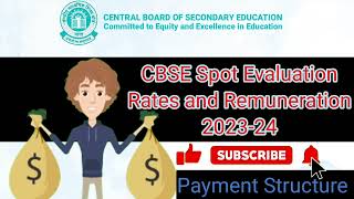 Rates and Remuneration for CBSE Spot Evaluation 202324 cbsepayment boardcopycheck [upl. by Inobe]