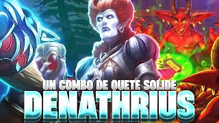 COMBO DE QUETES AVEC DENATHRIUS [upl. by Ihpen182]