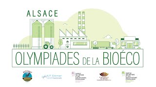 Olympiades de la Bioéconomie  Alsace édition 2024 [upl. by Chiang]