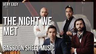 SUPER EASY Bassoon Sheet Music How to play The Night We Met by Lord Huron [upl. by Anialeh]