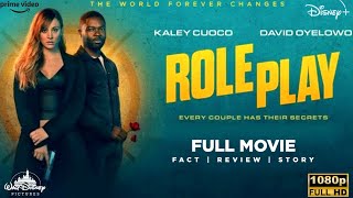 Role Play 2024 Movie In English  Kaley Cuoco David Oyelowo  Role Play Movie English Review [upl. by Sibbie520]