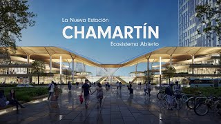 Proyecto Ecosistema Abierto Nueva estación de Madrid ChamartínClara Campoamor [upl. by Florida]