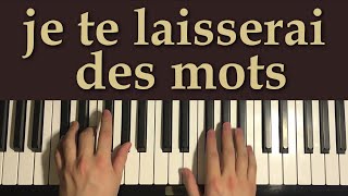 Je Te Laisserai Des Mots  Patrick Watson Piano Tutorial Lesson [upl. by Ainessey654]