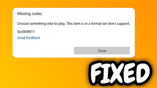 FIXED quotMissing codecquot error 0xc004f011 in Windows 1011 [upl. by Adeuga]