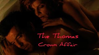 The Thomas Crown Affair 1999  A romantic movie  Pierce Brosnan  Rene Russo [upl. by Aiuqet]