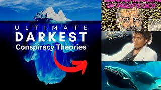 The Darkest Theories Iceberg Explained [upl. by Seldan]