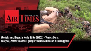 Pertahanan Eksesais Keris Strike 282023  TDM USARPAC gempur kedudukan musuh di Terengganu [upl. by Allard212]