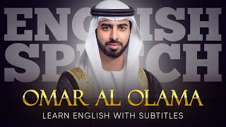 ENGLISH SPEECH  OMAR AL OLAMA Unleashing Ambitions English Subtitles [upl. by Aniras]