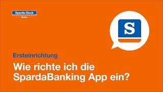 Ersteinrichtung Wie richte ich die SpardaBanking App ein [upl. by Natsreik]