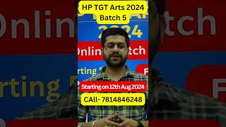 HP TGT Commission ARTS 2024  Recorded Batch  5  Starting from 12th August 2024 hptgt [upl. by Lewse194]