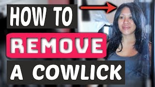 How To Remove A Cowlick [upl. by Inaej]