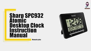 How to Set Up and Use the Sharp SPC932 Atomic Desktop Clock [upl. by Glennie]