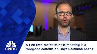 A Fed rate cut at its next meeting is a foregone conclusion says Goldman Sachs economist [upl. by Noelle]