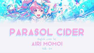 PARASOL CIDER ENG COVER  AIRI MOMOI PROJECTDXD [upl. by Taber660]