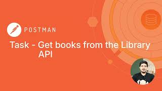 Postman API Fundamental Student Expert Certification  Get books from the Library API [upl. by Jodoin761]