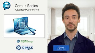 Corpus Basics XV  Advanced Queries VIII Collocates [upl. by Vachil]