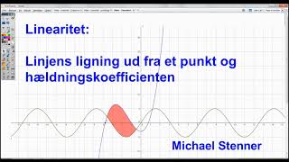 Linearitet  Linjens ligning ud fra et punkt og hældningen [upl. by Cassi432]