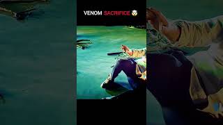 VENOM SACRIFICE EDIT 🥶 venom3 venomshorts shorts sony marvel [upl. by Alyakim]