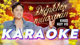 KARAOKE Điệp Khúc Mùa Xuân  Khưu Huy Vũ [upl. by Montanez571]