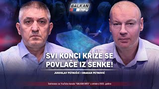 AKTUELNO Jugoslav Petrušić i Dragan Petrović  Svi konci krize se povlače iz senke 5102023 [upl. by Stenger]