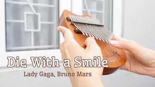 Die With a Smile  Lady Gaga Bruno Mars  Kalimba Cover With Number Tabs by Elskalimba [upl. by Keyte]