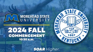 Morehead State University  2024 Fall Commencement [upl. by Haisi378]